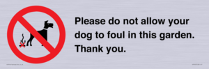 Please do not allow your dog to foul in this garden. Thank you.